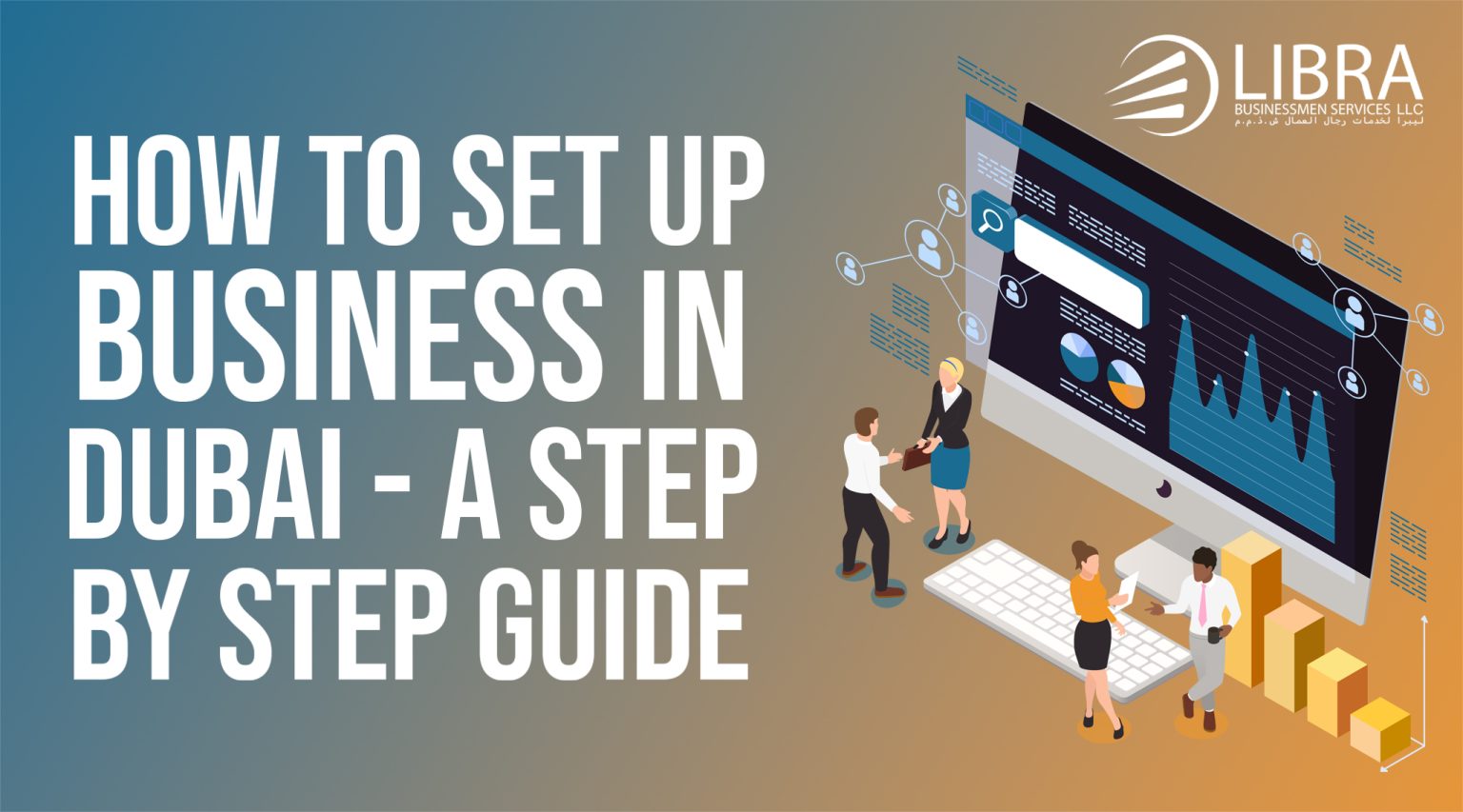 How to Start a Business in UAE: Step-by-Step Guide (2025)